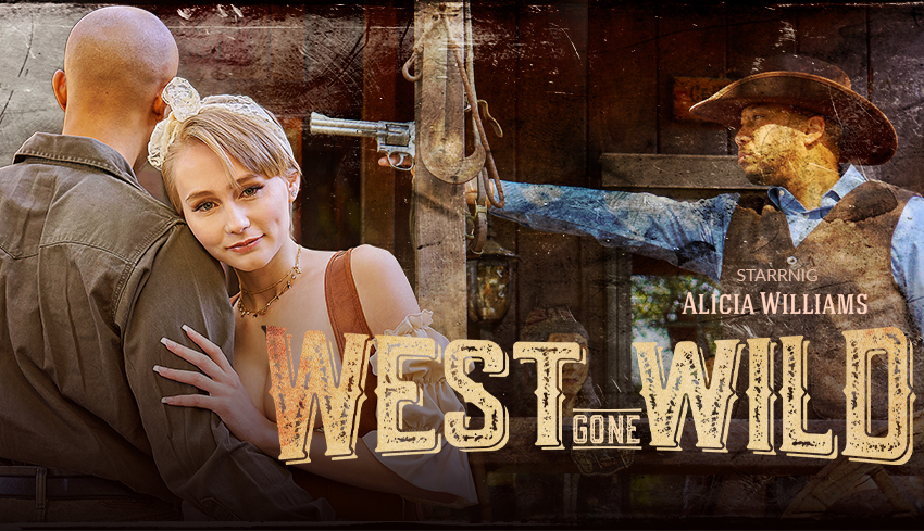 Watch Online and Download West Gone Wild VR Porn Movie with Alicia Williams