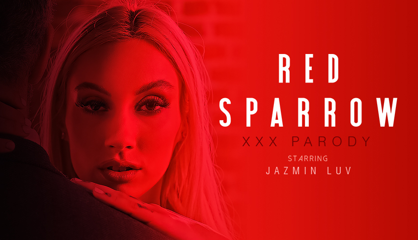 Watch Online and Download Red Sparrow (A XXX Parody) VR Porn Movie with Jazmin Luv VR
