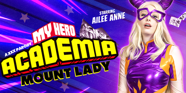 My Hero Academia: Mount Lady (A Porn Parody) VR Porn Video