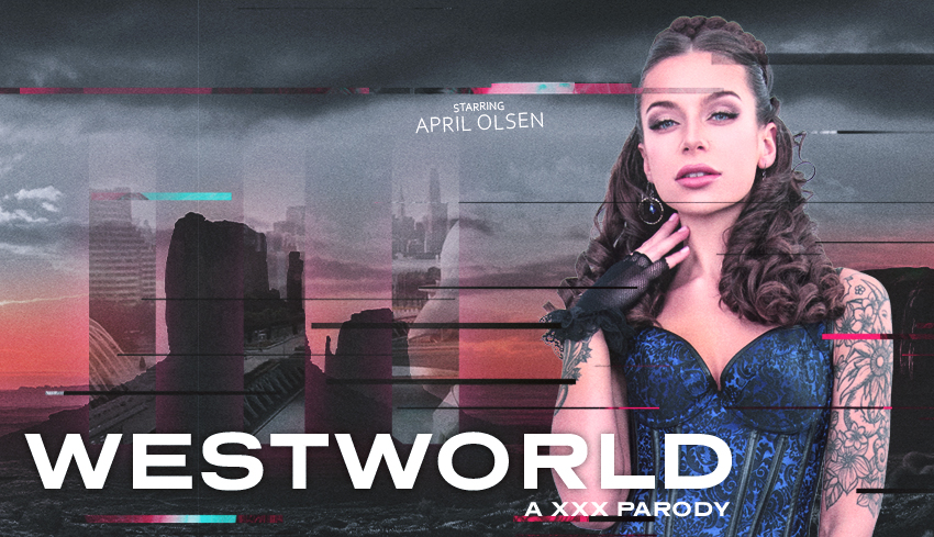 Watch Online and Download Westworld (A Porn  Parody) VR Porn Movie with April Olsen