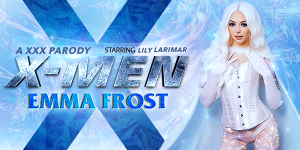 X Men Porn Parody - X-Men: Emma Frost a Porn Parody - Lily Larimar VR Cosplay Porn | VR Conk