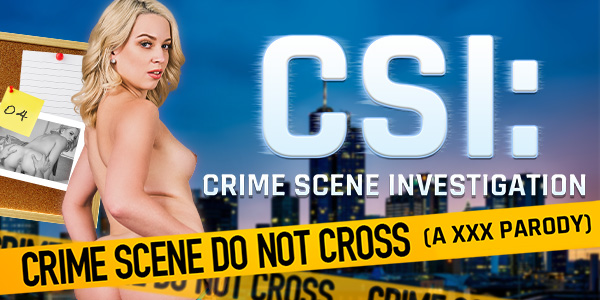 CSI: Crime Scene Investigation (A Porn Parody) VR Porn Video