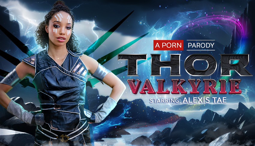 Watch Online and Download Thor: Valkyrie (A Porn Parody) VR Porn Movie with Alexis Tae