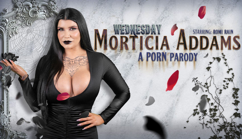 Watch Online and Download Wednesday: Morticia Addams (A Porn Parody) VR Porn Movie with Romi Rain