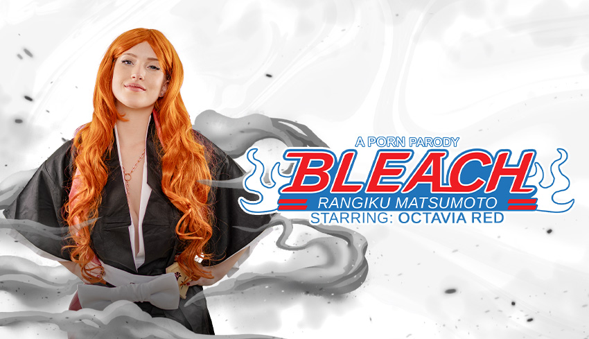 Watch Online and Download Bleach: Rangiku Matsumoto (A Porn Parody) VR Porn Movie with Octavia Red