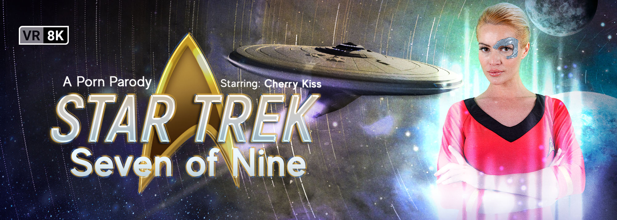 Star Trek: Seven of Nine (A Porn Parody) - VR Video, Starring: Cherry Kiss