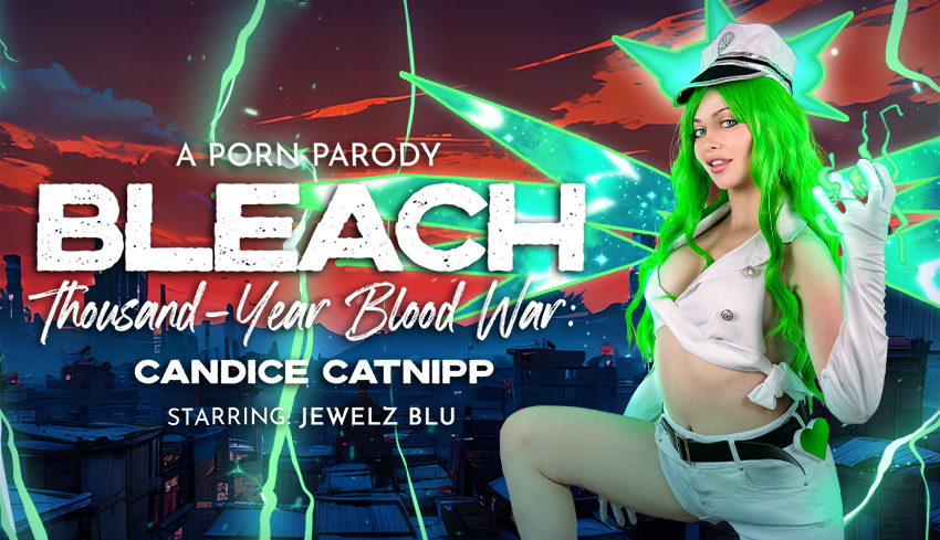 Watch Online and Download Bleach: Candice Catnipp (A Porn Parody) VR Porn Movie with Jewelz Blu