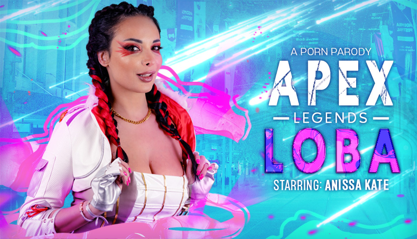 Watch Online and Download Apex Legends: Loba (A Porn Parody) VR Porn Movie with Anissa Kate