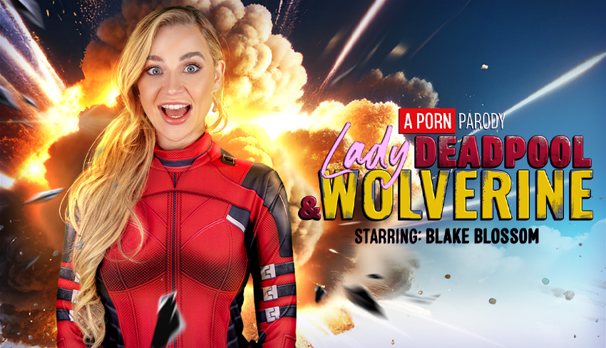 Watch Online and Download Lady Deadpool & Wolverine (A Porn Parody) VR Porn Movie with Blake Blossom