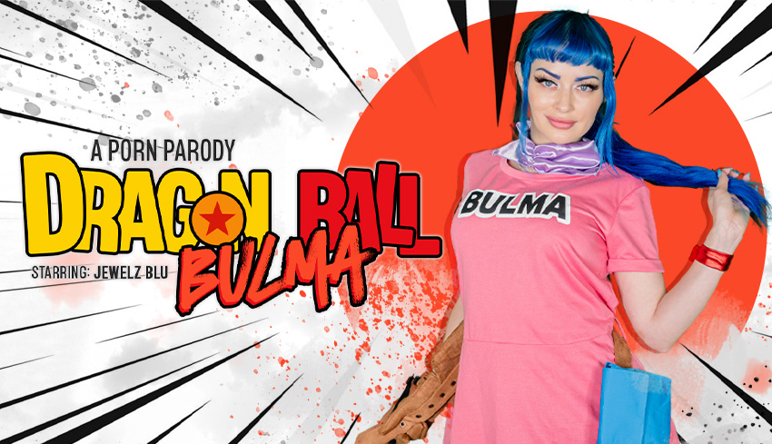 Watch Online and Download Dragon Ball: Bulma (A Porn Parody) VR Porn Movie with Jewelz Blu