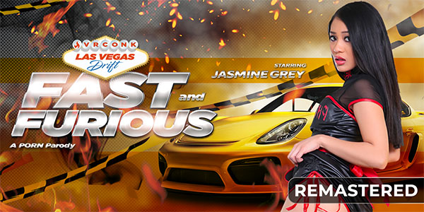 Fast And Furious: Las Vegas Drift (A Porn Parody) (Remastered) VR Porn Video