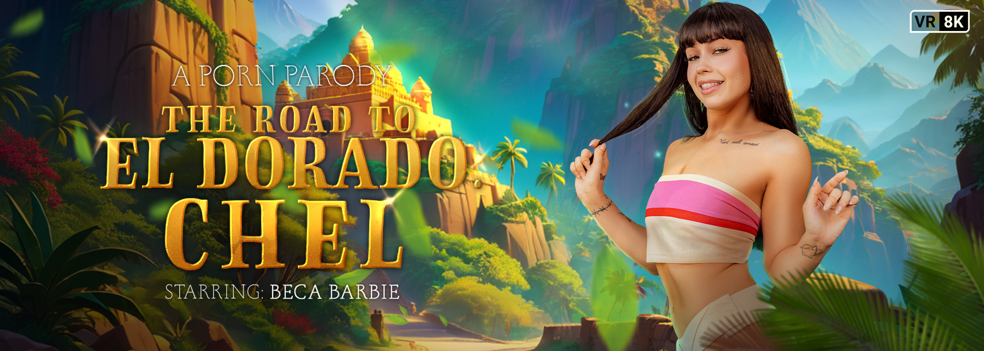 The Road to El Dorado: Chel (A Porn Parody) - VR Video, Starring: Beca Barbie