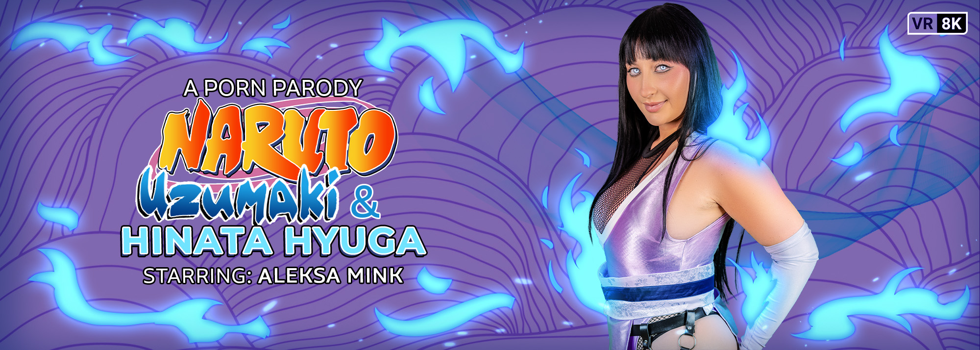 Naruto Uzumaki & Hinata Hyuga (A Porn Parody) - VR Video, Starring: Aleksa Mink