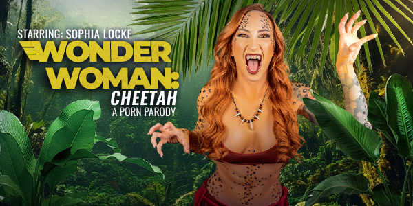 Wonder Woman: Cheetah (A Porn Parody) VR Porn Video