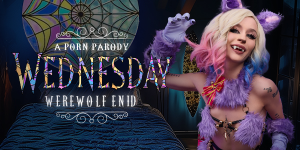 Wednesday: Werewolf Enid (A Porn Parody) VR Porn Video